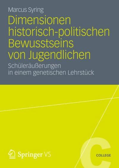 Dimensionen historisch-politischen Bewusstseins von Jugendlichen