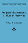 Program Evaluation in Human Services