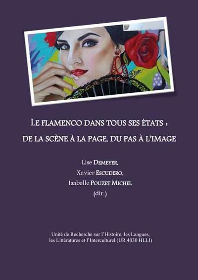Le flamenco dans tous ses états: de la scène à la page, du pas à l’image