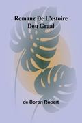 Romanz De L’estoire Dou Graal