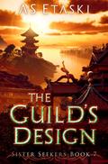 The Guild’s Design (Sister Seekers, #7)