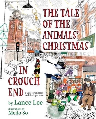 The Tale Of The Animals’ Christmas In Crouch End