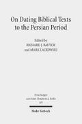 On Dating Biblical Texts to the Persian Period