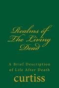 Realms of The Living Dead (Teachings of The Order of Christian Mystics, #8)