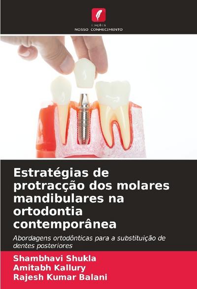Estratégias de protracção dos molares mandibulares na ortodontia contemporânea