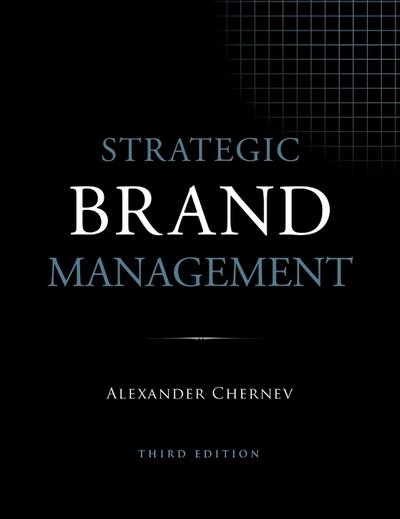 Chernev, A: STRATEGIC BRAND MGMT 3RD /E