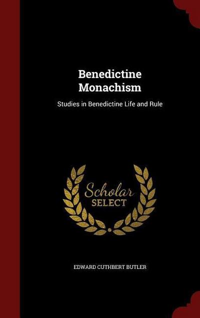 Benedictine Monachism