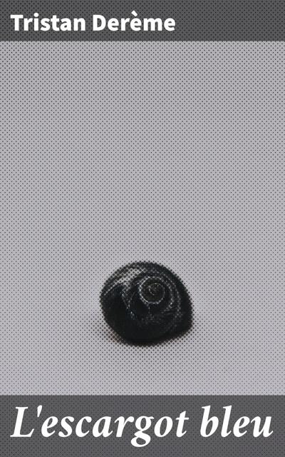 L’escargot bleu