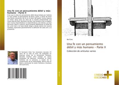 Una fe con un pensamiento de¿bil y ma¿s humano - Parte II