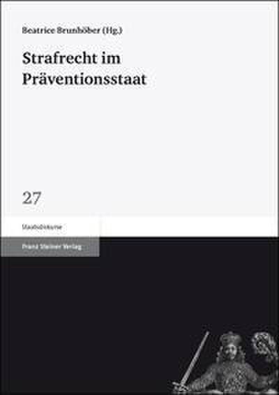 Strafrecht im Präventionsstaat