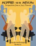 Metaphors for the Musician