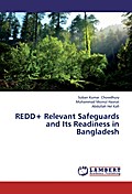 REDD+ Relevant Safeguards and Its Readiness in Bangladesh