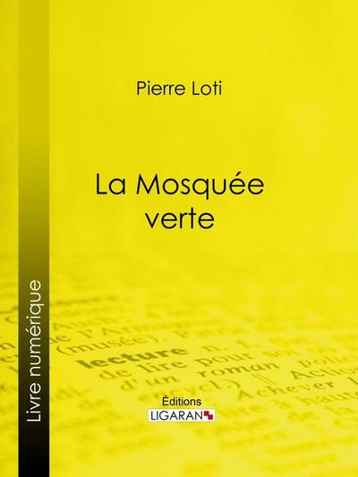 La Mosquée verte