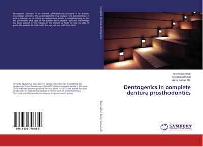 Dentogenics in complete denture prosthodontics