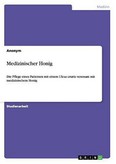 Medizinischer Honig