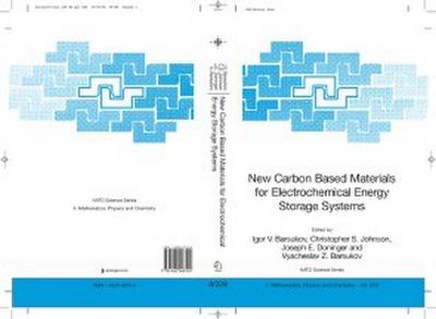 New Carbon Based Materials for Electrochemical Energy Storage Systems: Batteries, Supercapacitors and Fuel Cells