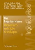 Das Ingenieurwissen: Ökonomisch-rechtliche Grundlagen