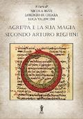 Agrippa e la sua magia secondo Arturo Reghini