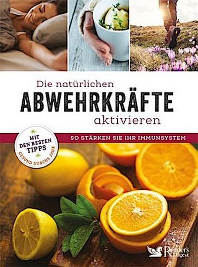 Die natürlichen Abwehrkräfte aktivieren