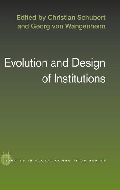 Evolution and Design of Institutions