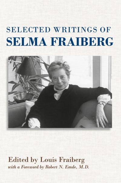 Selected Writings of Selma Fraiberg