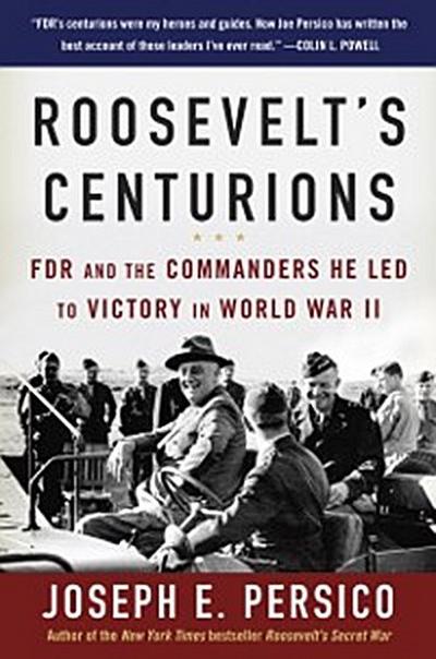 Roosevelt’s Centurions