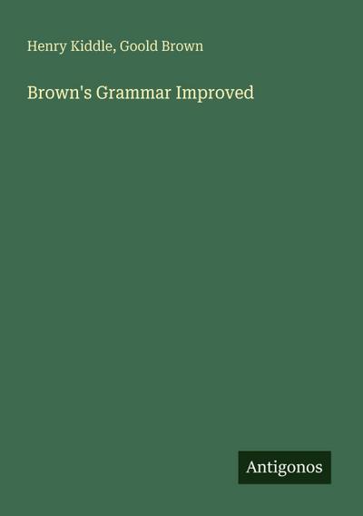 Brown’s Grammar Improved