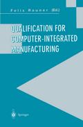 Qualification for Computer-Integrated Manufacturing