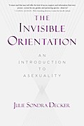 The Invisible Orientation