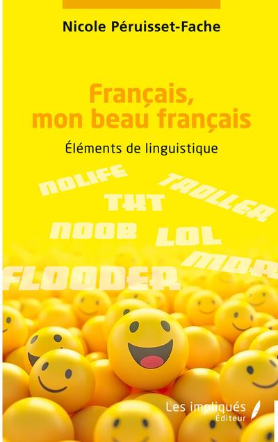 Français, mon beau français