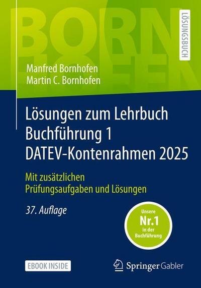 Lösungen zum Lehrbuch Buchführung 1 DATEV-Kontenrahmen 2025