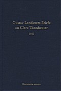 Gustav Landauers Briefe an Clara Tannhauser 1892