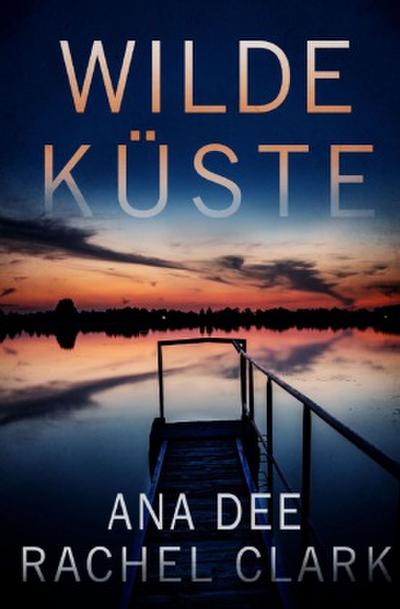 Wilde Küste