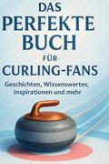 Das perfekte Buch für Curling-Fans