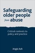Safeguarding Older People from Abuse