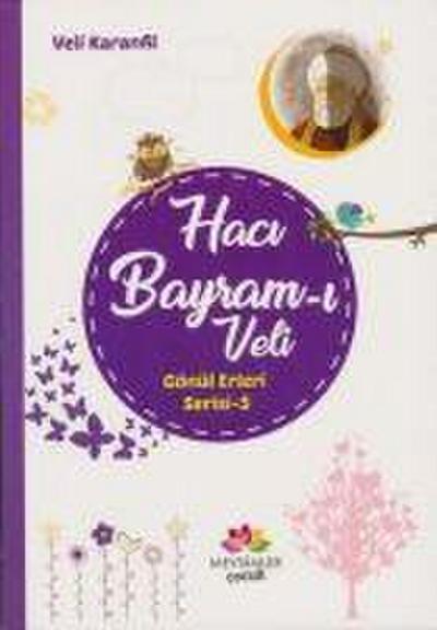 Haci Bayram-i Veli Gönül Erleri 5