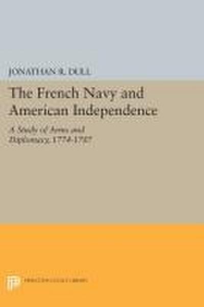 The French Navy and American Independence