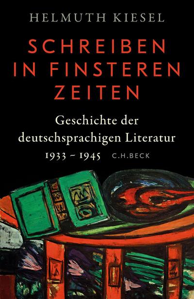Geschichte der deutschen Literatur  Bd. 11: Schreiben in finsteren Zeiten