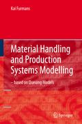 Material Handling and Production Systems Modelling