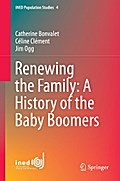 Renewing the Family: A History of the Baby Boomers