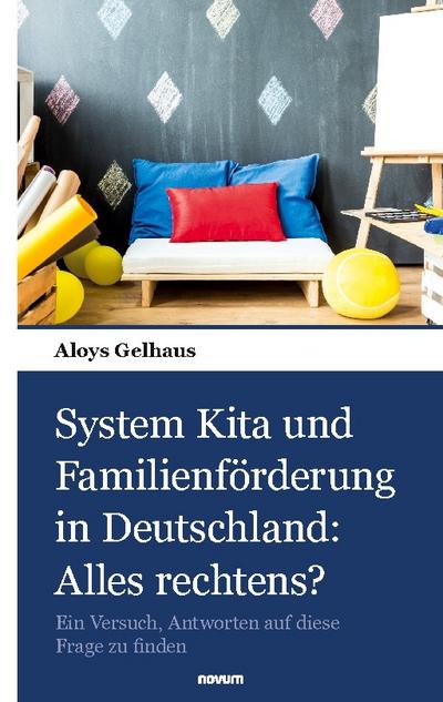 System Kita und Familienförderung in Deutschland: Alles rechtens?