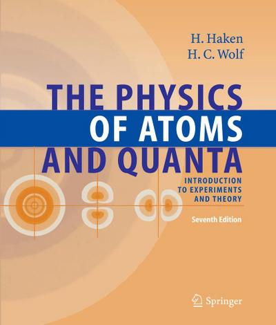 The Physics of Atoms and Quanta