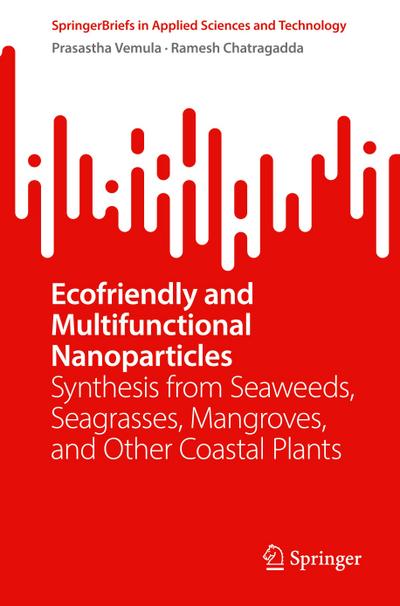 Ecofriendly and Multifunctional Nanoparticles
