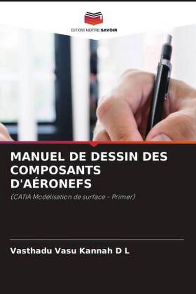 MANUEL DE DESSIN DES COMPOSANTS D’AÉRONEFS
