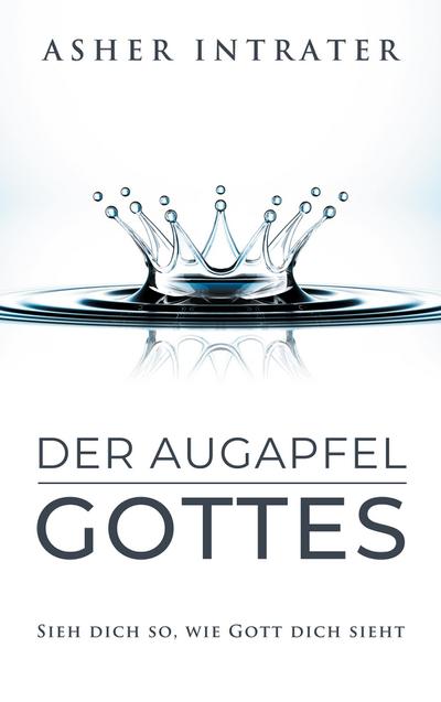 Der Augapfel Gottes
