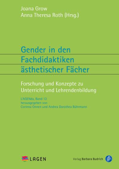 Gender in den Fachdidaktiken ästhetischer Fächer