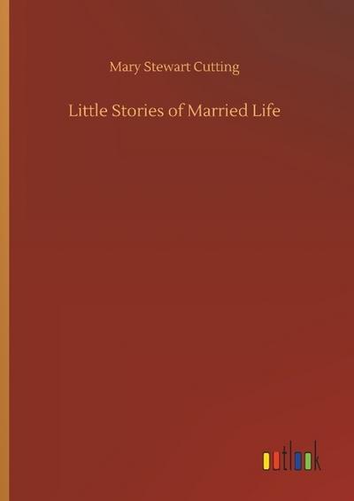 Little Stories of Married Life