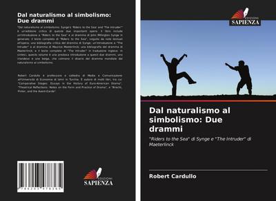 Dal naturalismo al simbolismo: Due drammi