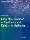 Conceptual Evolution of Newtonian and Relativistic Mechanics