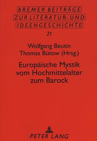 Europäische Mystik vom Hochmittelalter zum Barock